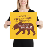 Never Underestimate the power of a Special Needs Papa Bear! Poster