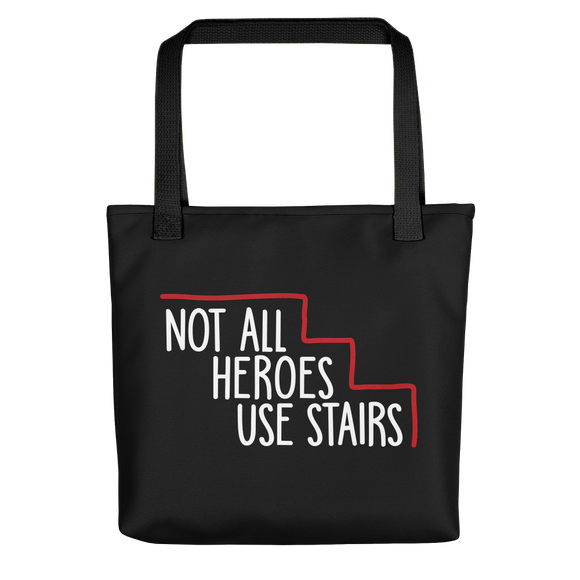 tote bag Not All Heroes Use Stairs hero role model super star ableism disability rights inclusion wheelchair disability inclusive disabilities