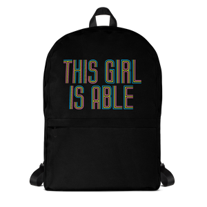 school backpack This Girl is Able abled ability abilities differently abled able-bodied disabilities girl power disability disabled wheelchair