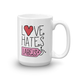Love Hates Labels (Mug)