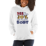 See My Child's Joy, Not My Child's Body (Special Needs Parent Hoodie)