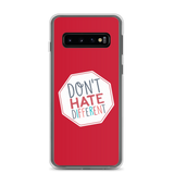 Samsung case Don’t hate different stop inclusiveness discrimination prejudice ableism disability special needs awareness diversity inclusion acceptance