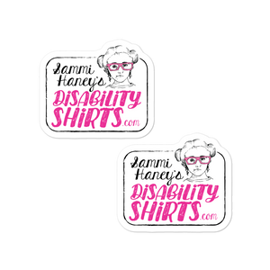 Sticker Sammi Haney's DisabilityShirts.com logo disability shirts disabilityshirts Esperanza Raising Dion Netflix