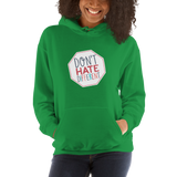 Don't Hate Different (Hoodie)