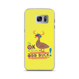 It's OK to be an Odd Duck! Samsung Case (Men's Colors)