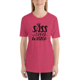 Sass is Never Wasted (Shirt)