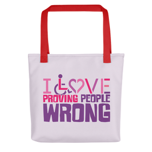 tote bag I love proving people wrong expectations disability special needs awareness wheelchair impaired assumptions