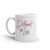 Different Does Not Equal Less (Original Clean Design) Mug