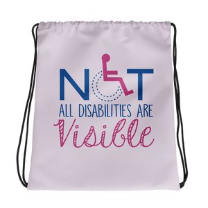 drawstring bag not all disabilities are visible invisible disabilities hidden non-visible unseen mental disabled Psychiatric neurological chronic