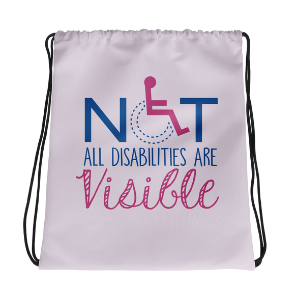 drawstring bag not all disabilities are visible invisible disabilities hidden non-visible unseen mental disabled Psychiatric neurological chronic