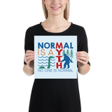 Normal is a Myth (Bigfoot & Loch Ness Monster) Poster