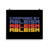 Confined by Ableism (Halftone Poster)