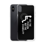 See the Person, Not the Disability (Black iPhone Case)