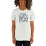 My Child's Happiness is Not Handicapped (Special Needs Parent Unisex Shirt)