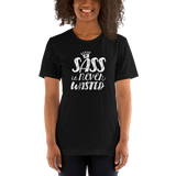 Sass is Never Wasted (Shirt Dark Colors)