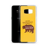 Never Underestimate the power of a Special Needs Mama Bear! Samsung Case