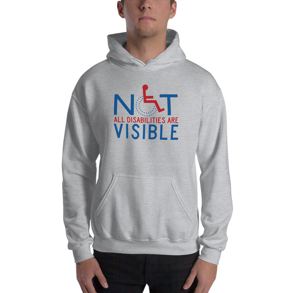 hoodie not all disabilities are visible invisible disabilities hidden non-visible unseen mental disabled Psychiatric neurological chronic