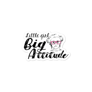 sticker Little Girl Big Attitude Raising Dion Esperanza fan Netflix Sammi Haney wheelchair pink glasses sass sassy disability osteogenesis imperfecta