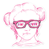 Pink 4Life (Esperanza - Raising Dion) Sticker