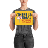 poster there is no normal myth peer pressure popularity disability special needs awareness diversity inclusion inclusivity acceptance activism