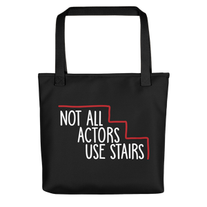 tote bag Not All Actors Use Stairs acting actress Hollywood ableism disability rights inclusion wheelchair inclusive disabilities
