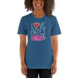 Love Hates Labels (Shirt Dark Colors)