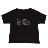 baby Shirt See people not labels label disability special needs awareness diversity wheelchair inclusion inclusivity acceptance