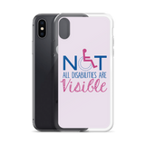 Not All Disabilities are Visible (Pink iPhone Case)