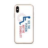 See the Person, Not the Disability (White iPhone Case)