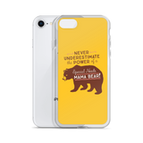 Never Underestimate the power of a Special Needs Mama Bear! iPhone Case