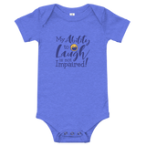 My Ability to Laugh is Not Impaired! (Baby Onesie)