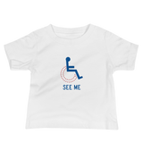 baby Shirt see me not my disability wheelchair inclusion inclusivity acceptance special needs awareness diversity
