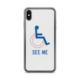 See Me (Not My Disability) White iPhone Case Unisex