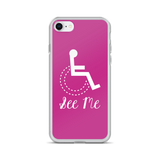 See Me (Not My Disability) Pink iPhone Case