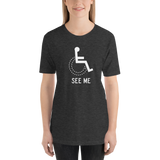 See Me (Not My Disability) Unisex Dark Color Shirts