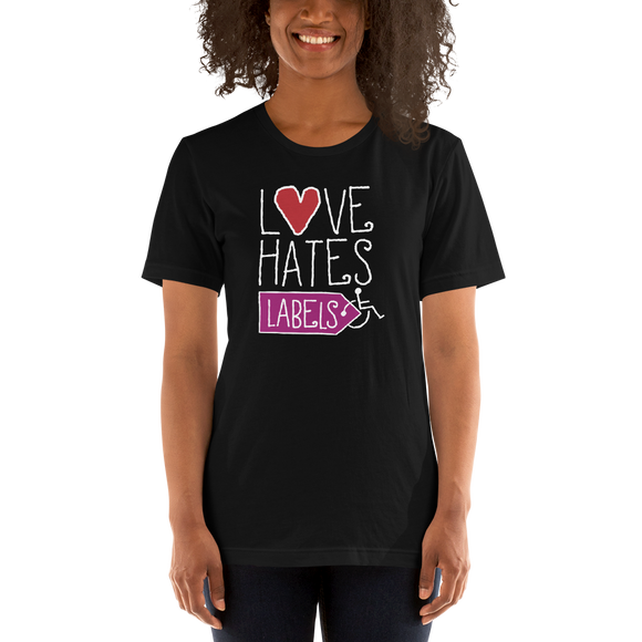shirt Love Hates Labels disability special needs awareness diversity wheelchair inclusion inclusivity acceptance