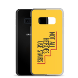 Not All Heroes Use Stairs (Samsung Case)