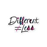 Different Does Not Equal Less (As Seen on Netflix's Raising Dion) Sticker with Digital Glitter
