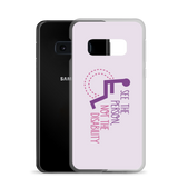 See the Person, Not the Disability (Girl's Samsung Case)