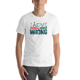 I Love Proving People Wrong (Unisex Shirt 2)