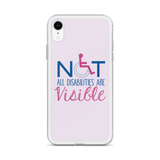 Not All Disabilities are Visible (Pink iPhone Case)