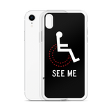 See Me (Not My Disability) Black iPhone Case Unisex