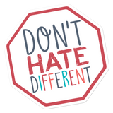 Don't Hate Different (Sticker)
