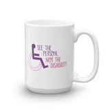 See the Person, Not the Disability (Women's Mug)