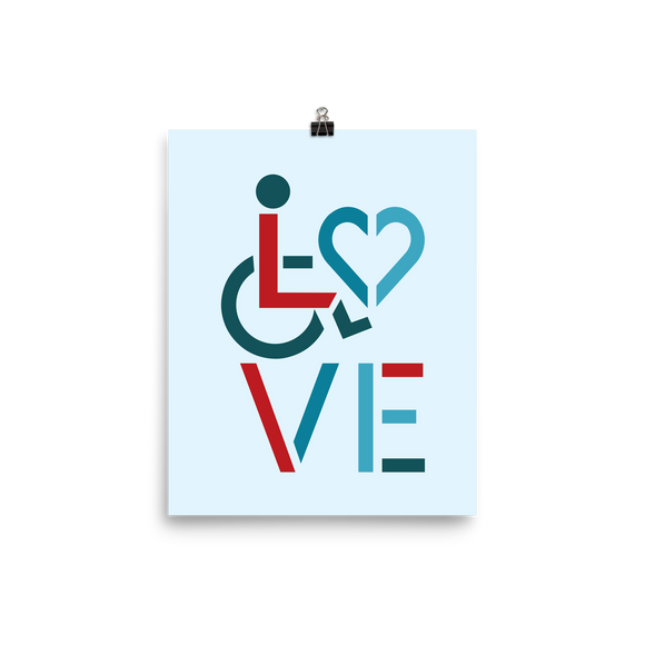 poster showing love for the special needs community heart disability wheelchair diversity awareness acceptance disabilities inclusivity inclusion