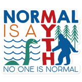 Normal is a Myth (Bigfoot & Loch Ness Monster) Sticker