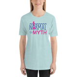 shirt normal is a myth mermaid peer pressure popularity disability special needs awareness inclusivity acceptance