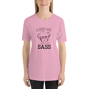 Shirt Always have Sass Sammi Haney Esperanza Netflix Raising Dion fan wheelchair pink glasses sassy disability osteogenesis imperfecta OI