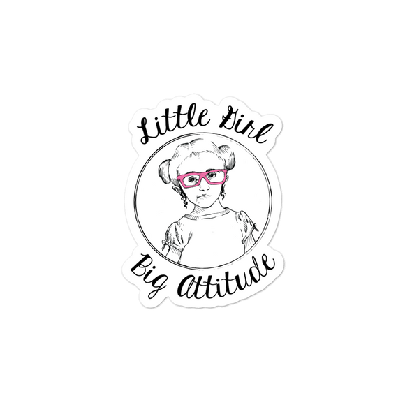 sticker Little Girl Big Attitude Raising Dion Esperanza fan Netflix Sammi Haney wheelchair pink glasses sass sassy disability osteogenesis imperfecta