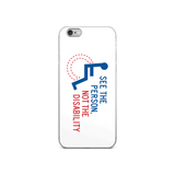 See the Person, Not the Disability (White iPhone Case)